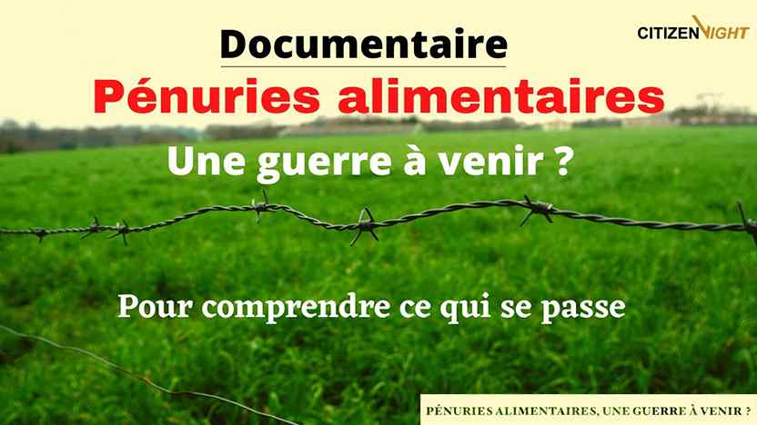 Pénuries alimentaires : une guerre à venir ?