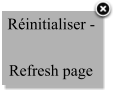 Réinitialiser -.              Refresh page…