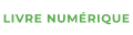 LIVRE NUMÉRIQUE